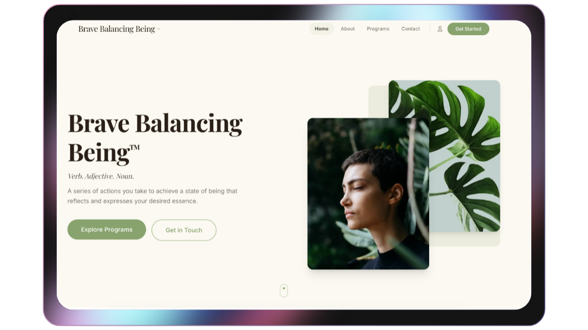 Brave Balancing Being